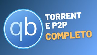 Guia de uso do qBittorrent TUTORIAL COMPLETO para compartilhamento de arquivos via torrent [upl. by Idnew262]