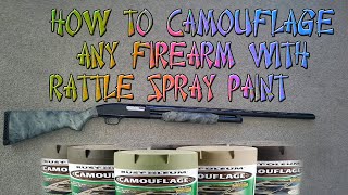 DIY CAMO PAINT JOB ON RIFFLESHOTGUN OR HANDGUNSPRAY PAINT [upl. by Erich]