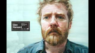 Glen Hansard  Love dont leave Me waiting [upl. by Ame]