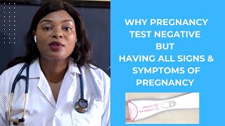 8 REASONS WHY PREGNANCY TEST IS NEGATIVE BUT HAVE ALL SIGNS AND SYMPTOMS OF PREGNANCY [upl. by Charron]