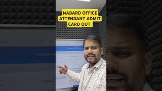 Nabard office attendant admit card 2024 l Nabard OA Admit card 2024 [upl. by Milstone]