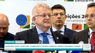 Eleições 2024 Curitiba Londrina e Ponta Grossa terão segundo turno [upl. by Siloa]