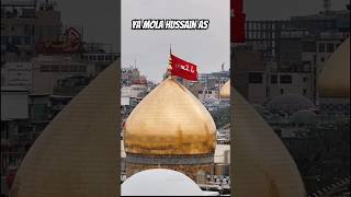 ya hussain mola chelam mola hussain as karbala shorts vlog [upl. by Natsuj]