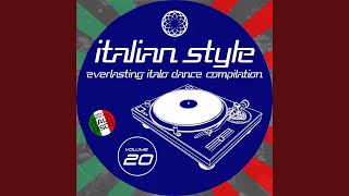 Hold Me Tight Extended Vocal Italian Style Mix [upl. by Atiuqihc]