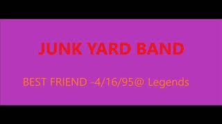 Junk Yard Band Best Friend [upl. by Moclam]