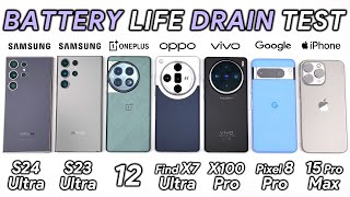 Samsung S24 Ultra vs S23 Ultra  OnePlus  OPPO  Vivo  Pixel  iPhone Battery Life DRAIN Test [upl. by Jet80]