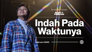 Rizky Febian  Indah Pada Waktunya  An Intimate Concert [upl. by Iclehc]