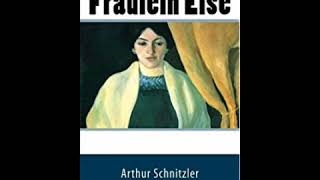 Fräulein Else  Arthur Schnitzler Audiobook DE [upl. by Ymaj]