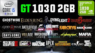 GT 1030 2GB Test in 30 Games in 2022 [upl. by Brenna910]