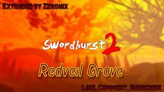 SWORDBURST 2 OST  Redveil Grove 1 Hour Music EXTENDED [upl. by Ralf465]