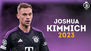 Joshua Kimmich 2023  Crazy Dribbling Skills Passes amp Goals  HD [upl. by Jeffcott322]