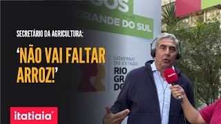 SECRETÁRIO DA AGRICULTURA DO RS GARANTE NORMALIDADE NO ABASTECIMENTO DE ARROZ PARA OS BRASILEIROS [upl. by Raimondo]