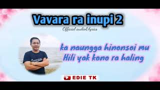 vavara ra inupi 2 edie andayol [upl. by Bradwell]