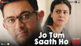 Jo Tum Saath Ho Duet  Full  Salaam Venky  Kajol Aamir Khan  Arijit SinghShreya GhoshalMithoon [upl. by Merwyn]