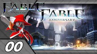 Fable Anniversary Episode 0 Took Me Long Enough [upl. by Irene]