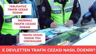 E Devletten Trafik Cezası Nasıl Ödenir  İndirimli Beyanla Trafik Cezası Ödeme [upl. by Salb525]