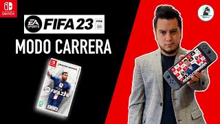 MODO CARRERA FIFA 23 NINTENDO SWITCH [upl. by Marna]