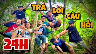 Anh Ba Phải  Thử Thách 24H Cắm Trại Đấu Giá ⛺  Trả Lời Câu Hỏi Lấy Đồ Ăn [upl. by Procto]