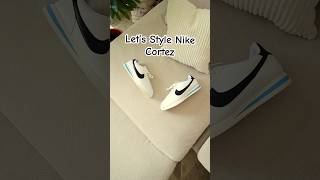 How To Style Nike Cortez For Summer [upl. by Ybreh347]