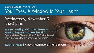 Ask the Experts  Your Eyes A Window to Your Health [upl. by Anatollo]