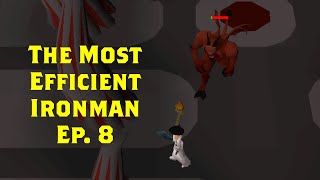 The Most Efficient Ironman in OSRS Ep 8 [upl. by Lodge609]