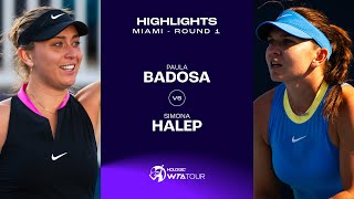 Paula Badosa vs Simona Halep  2024 Miami Round 1  WTA Match Highlights [upl. by Ynez483]