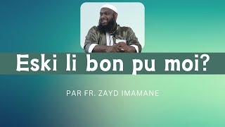 Eski li bon pu moi par Fr Zayd Imamane [upl. by Ahders]