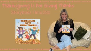 Thanksgiving Is For Giving Thanks  Storybook Time 230 storytime readaloud teacher [upl. by Meyers330]