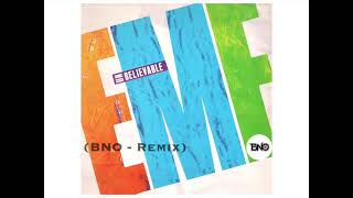 EMF  Unbelievable BNO  Remix [upl. by Hein]