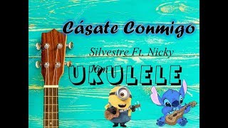 Cásate Conmigo Silvestre Ft Nicky Jam  Tutorial Ukulele Acordes [upl. by Eidde]