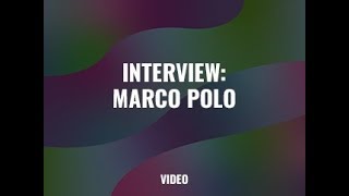 Interview Marco Polo [upl. by Gehman]