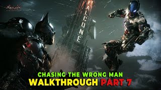 Batman Arkham Knight Walkthrough  Part 7  Chasing the Wrong Man [upl. by Jobey592]