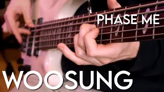 WOOSUNG  quotPhase Mequot Bass Cover  TAB [upl. by Ddart]