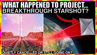 So What Happened to Project Breakthrough Starshot Heres What We Know [upl. by Alial]