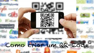 Como criar um QR Code [upl. by Kyd524]