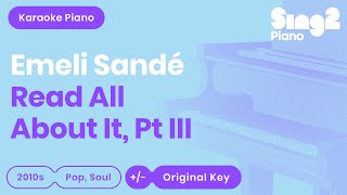 Emeli Sandé  Read All About It Pt III Karaoke Piano [upl. by Hofstetter677]