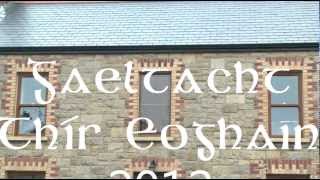 Gaeltacht Thir Eoghain 2012 [upl. by Rawlinson471]