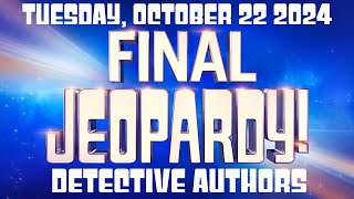 FINAL JEOPARDY October 22 2024 Detective Authors FULL ANSWER For much of the 1920s Eddy Street [upl. by Arretnahs]