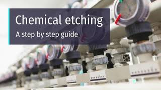 Chemical Etching Process A Step by Step Guide [upl. by Cammy]