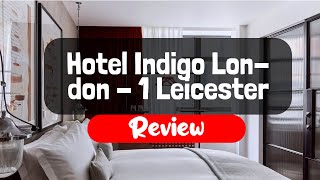 Hotel Indigo London  1 Leicester Square an IHG Hotel Review  Is This London Hotel Worth It [upl. by Travers]