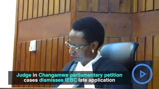 Judge in Changamwe parliamentary petition case dismisses IEBC late application [upl. by Madelin]