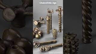 The Chalcolithic Age A Transition Between Stone and Metal [upl. by Jovitta]