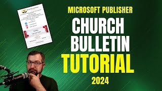 Church Bulletins How to Create Them Using Microsoft Publisher 2024  FREE TEMPLATE [upl. by Walker]