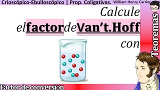 Calcule el 𝐟𝐚𝐜𝐭𝐨𝐫 𝐝𝐞 𝐯𝐚𝐧’𝐭 𝐇𝐨𝐟𝐟 usando la figura modelo 𝐚𝐭ó𝐦𝐢𝐜𝐨 de 𝐞𝐬𝐟𝐞𝐫𝐚𝐬 [upl. by Teiluj504]