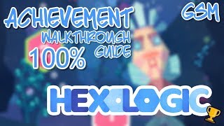 Hexologic Achievement Guide l 100 Guide HARD amp SPECIAL l Walkthrough [upl. by Attikram]