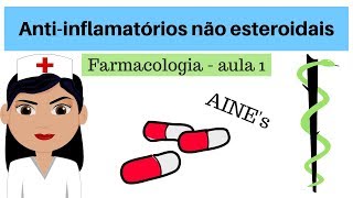 Aula de antiinflamatórios não esteroidais AINES  Farmacologia básica para Enfermeiros  Aula 1 [upl. by Ylra380]