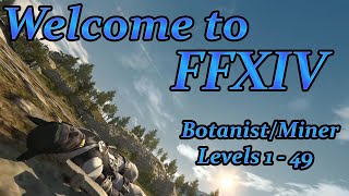 Final Fantasy XIV Your First Day BTNMIN Levels 149 [upl. by Kurtis]