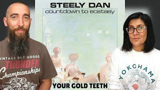 Steely Dan  Your Gold Teeth REACTION with my wife [upl. by Lenhard]