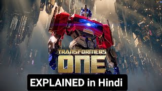 TRANSFORMERS ONE Explained in Hindi  Transformers One movie Explained in Hindimovierecapsofficial [upl. by Zeph979]