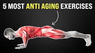 5 Best Anti Aging Exercises to Preserve Your Youth ScienceBacked [upl. by Newel]